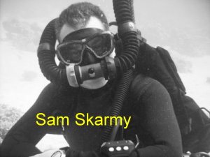 Sam Skarmy